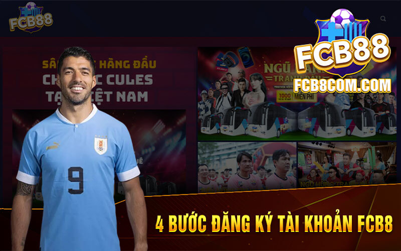 4 Bước Đăng Ký Tài Khoản FCB8